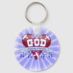 With God Anything is Possible Key Ring