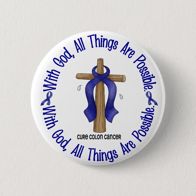 WITH GOD CROSS Colon Cancer T-Shirts & Gifts 6 Cm Round Badge (Front)