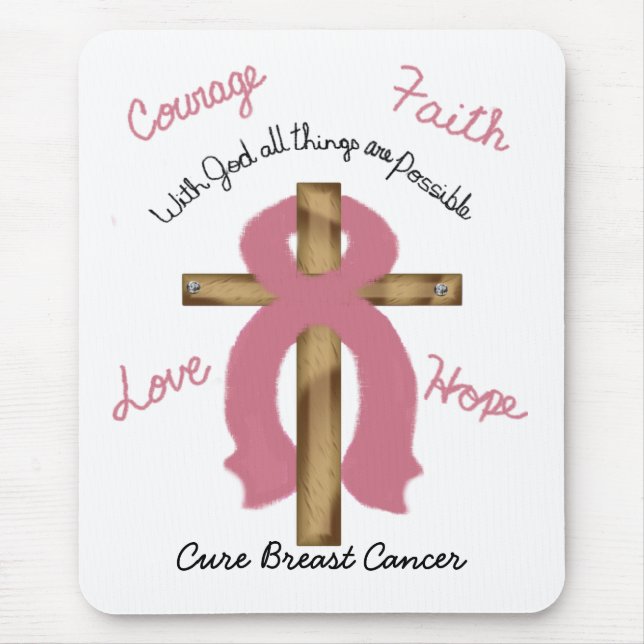 with God Cure Breast Cancer mouse pad (Front)