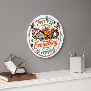 With God Everything Is Possible Large Clock