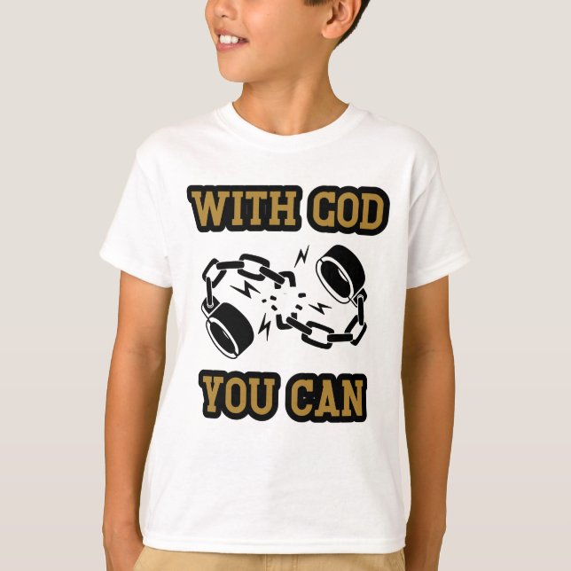 With God You Can Strong Faith Boy's T-Shirt (Front)