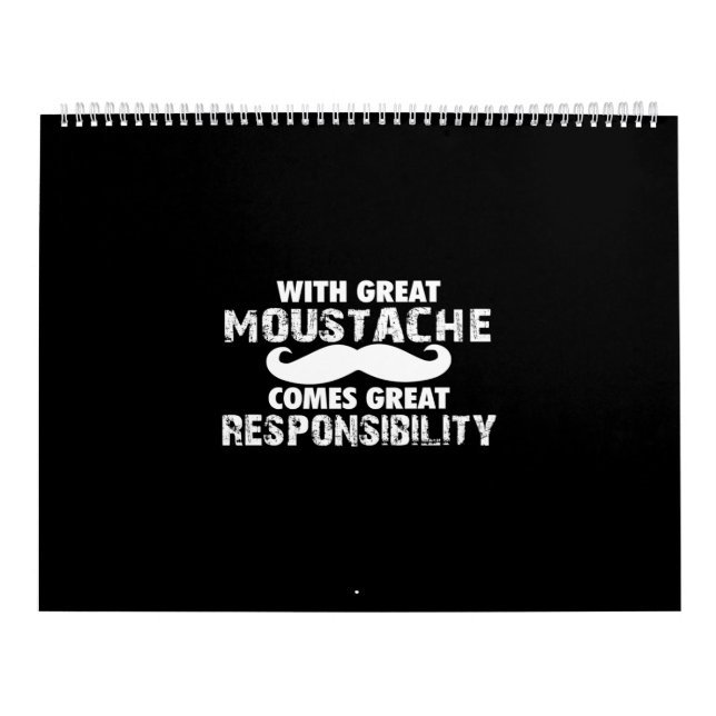 with great moustache comes great responsibility calendar (Cover)