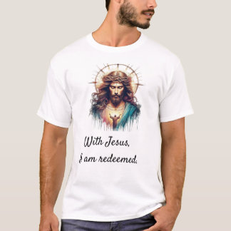 With Jesus, I am Redeemed Emotional Luxury T-Shirt