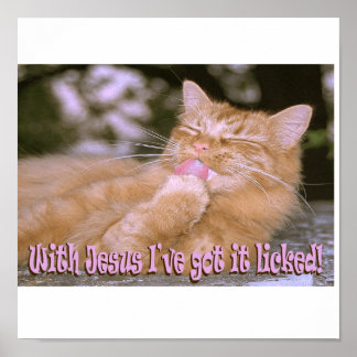 With JESUS I Got It Licked Poster