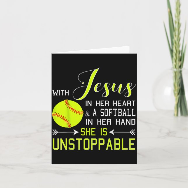 With Jesus In Her Heart And A Softball She Is Unst Card (Front)