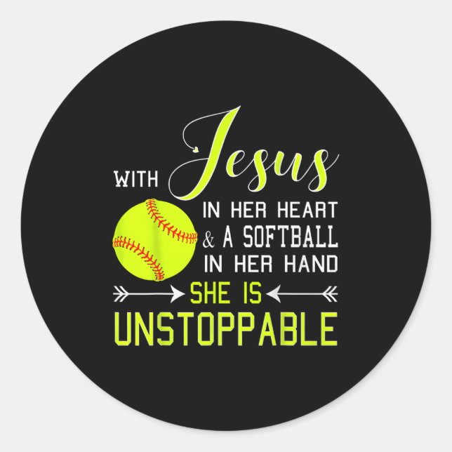 With Jesus In Her Heart And A Softball She Is Unst Classic Round Sticker (Front)