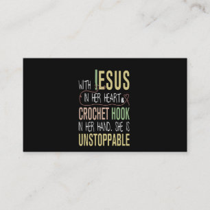 With Jesus In Her Heart Crochet Hook In Her Hand Business Card