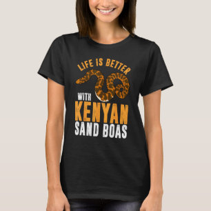 With Kenyan Sand Boas Snake Owner 1 T-Shirt