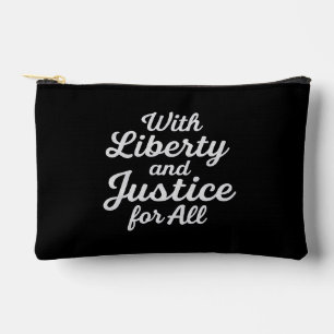 With Liberty and Justice for All Protest Freedom Accessory Pouch
