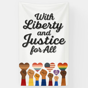 With Liberty and Justice for All Protest Freedom Banner