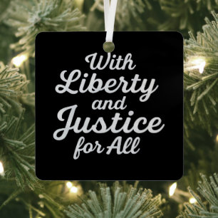 With Liberty and Justice for All Protest Freedom Metal Tree Decoration