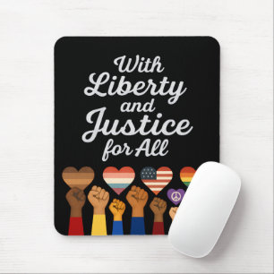 With Liberty and Justice for All Protest Freedom Mouse Mat