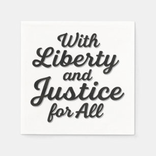 With Liberty and Justice for All Protest Freedom Napkin