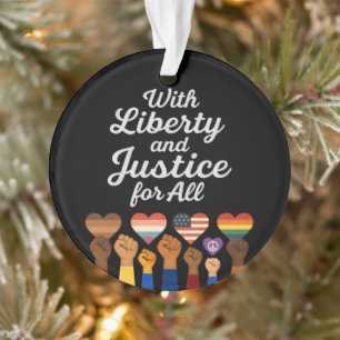 With Liberty and Justice for All Protest Freedom Ornament