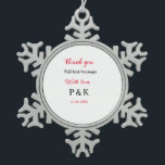 With love add couple name letter thank you add dat snowflake pewter christmas ornament<br><div class="desc">design</div>