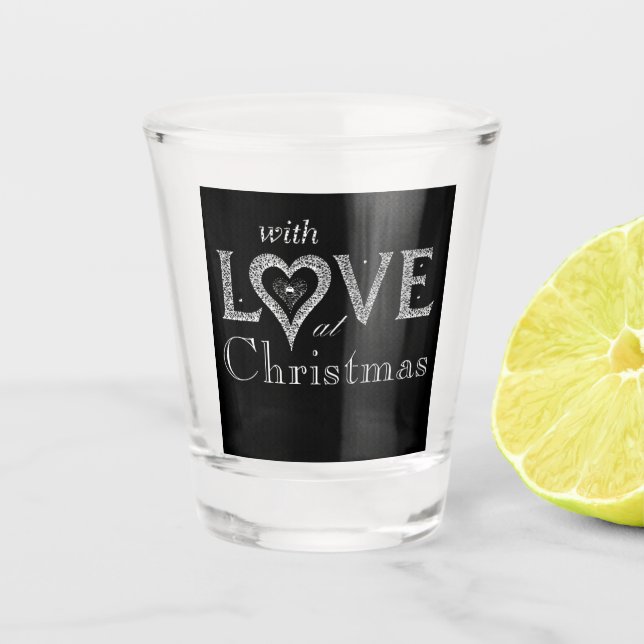 ***WITH LOVE AT CHRISTMAS*** SHOT GLASS (Front)