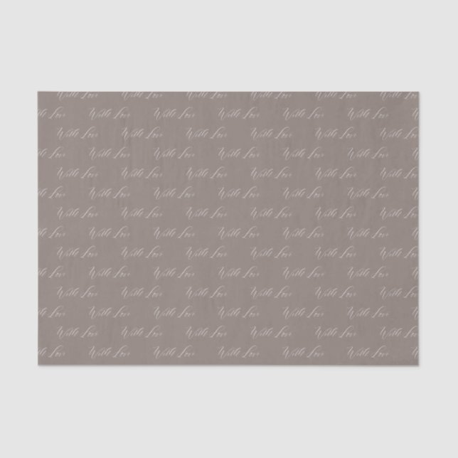 With Love Elegant Calligraphy Taupe Wedding Tissue Paper (Front)