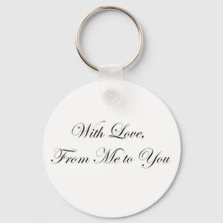 With Love from Me to You! Key Ring