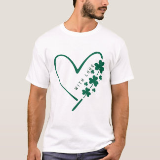 With Love & Luck – St. Patrick’s Day Special T-Shirt