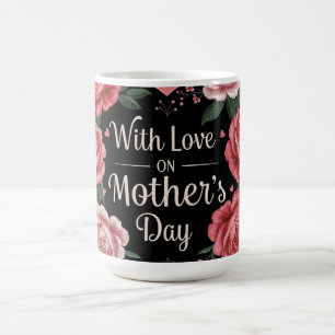 With Love on Mother's Day Coffee Mug