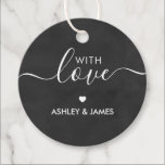 With Love Tags, Wedding Gift Tag, Chalkboard Favour Tags<br><div class="desc">These are the perfect little gift tags. You can customise front and back text.</div>