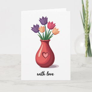 With Love Tulips Vase Card