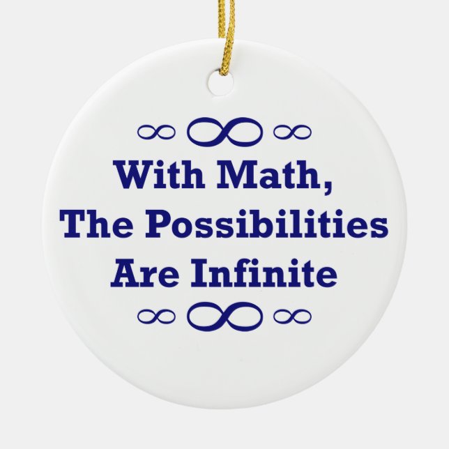 With Math, The Possibilities Are Infinite Ceramic Tree Decoration (Front)