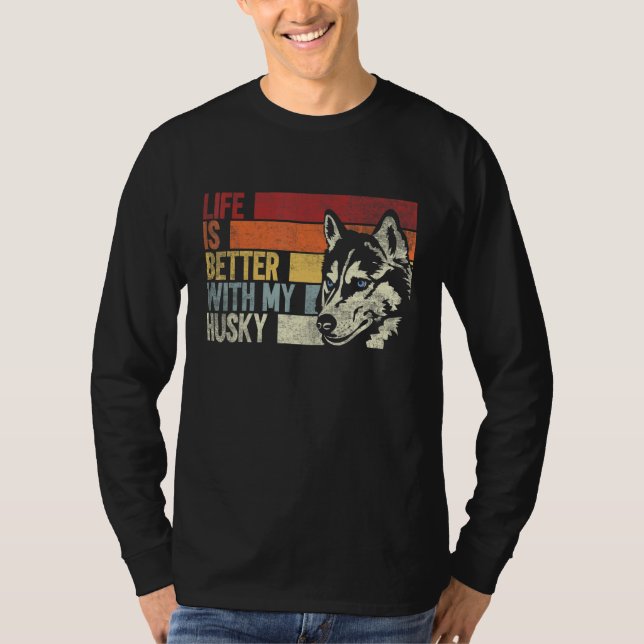 With My Husky  Husky T-Shirt (Front)