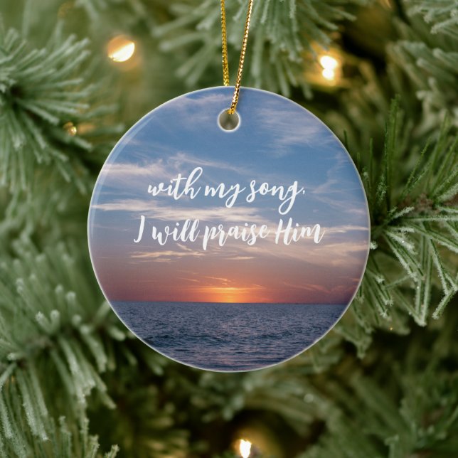 With My Song, I Will Praise Him Scripture Ceramic Tree Decoration (Tree)