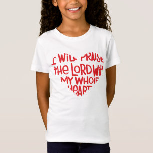 With my whole heart T-Shirt