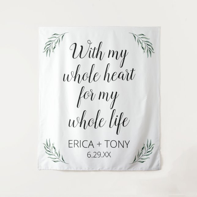 With My Whole Heart Wedding Greenery Personalised Tapestry (Front)
