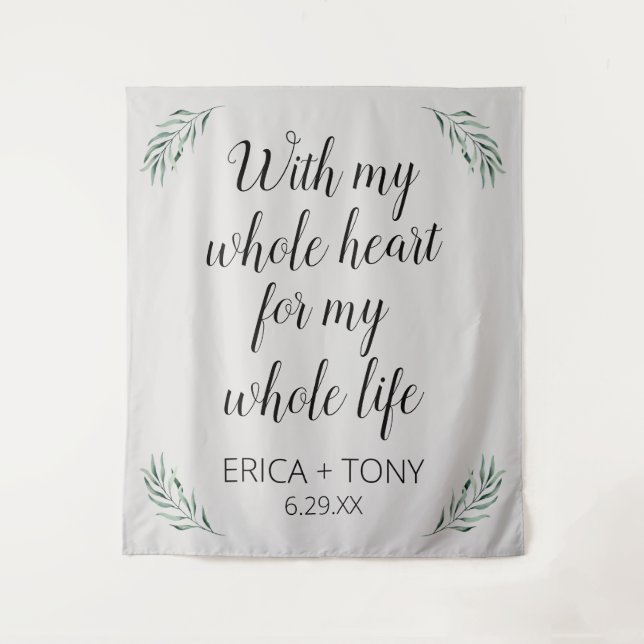 With My Whole Heart Wedding Greenery Personalised  Tapestry (Front)