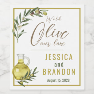 With Olive Our Love Wedding Bottle Label OL003wn