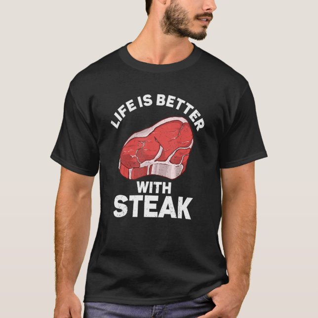With Raw Steak Meat Food Beef Cow Grilling T-Shirt (Front)
