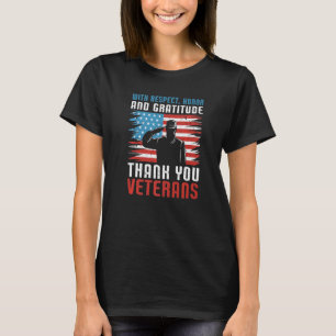 With Respect Honor And Gratitude Thank You America T-Shirt