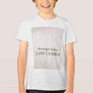 With sabar ease comes, minimal islamic design. Tri-Blend shirt
