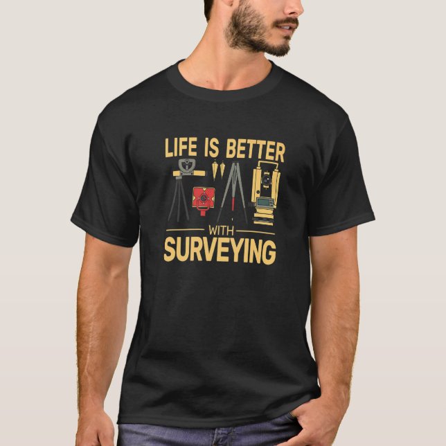 with Surveying vintage land surveyor T-Shirt (Front)
