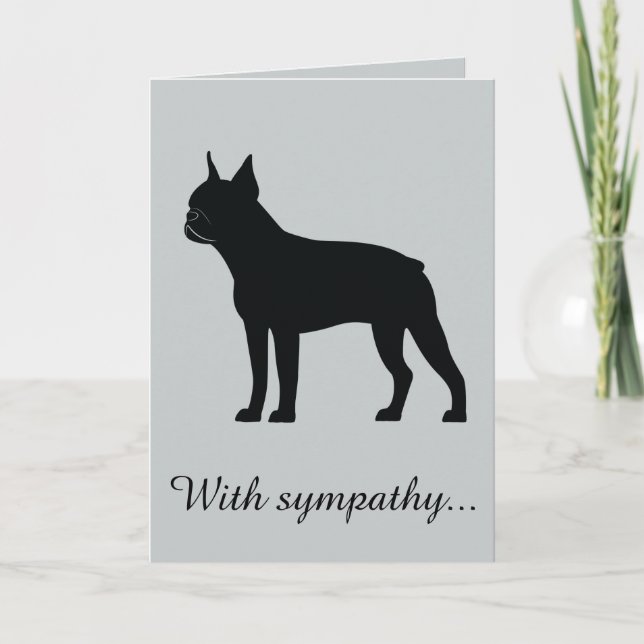 With Sympathy: Loss of Your Boston Terrier Card (Front)