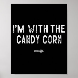 With The Candy Corn Costume Matching Lazy Poster