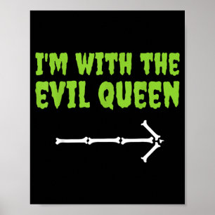 With The Evil Queen Funny Halloween Couple Costume Poster