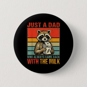 With The Milk Fathers Day First Time Dad New Fathe 6 Cm Round Badge
