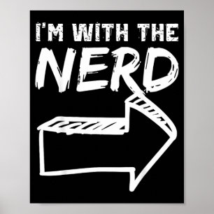 With The Nerd RIGHT Arrow Funny Halloween Cute Poster
