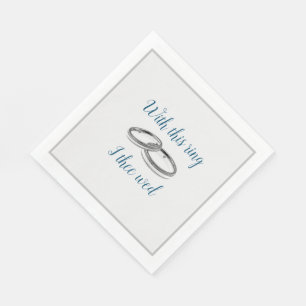 With This Rind Wedding Ring Grey and Blue Napkin
