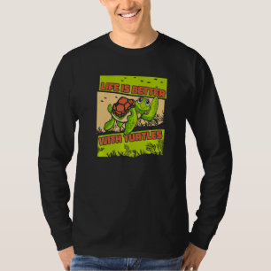 With Turtles Tortoise Painted Turtle 1 T-Shirt