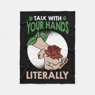 With Your Hands Literally American Sign Language Fleece Blanket