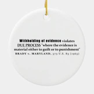Withholding of Evidence Brady v Maryland Case law Ceramic Tree Decoration