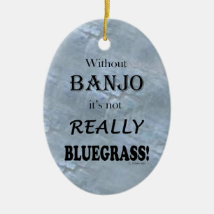 Without Banjo - Bluegrass Ceramic Ornament