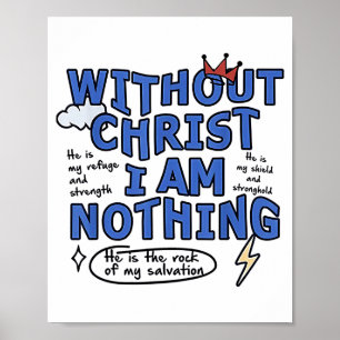 Without Christ I Am Nothing Poster