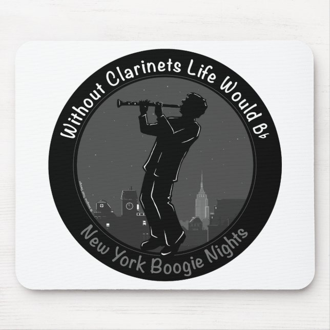 Without Clarinets Life Would B-Flat Mouse Mat (Front)