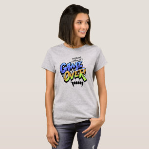 Without Coffee It’s Game Over – Women’s T-Shirt